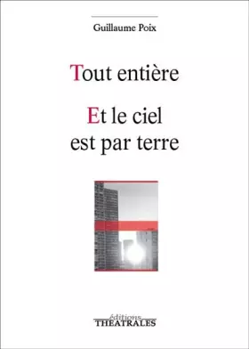 Couverture du produit · Tout entière, Et le ciel est par terre