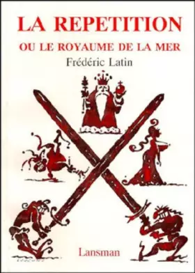 Couverture du produit · La Repetition Ou le Royaume de la Mer