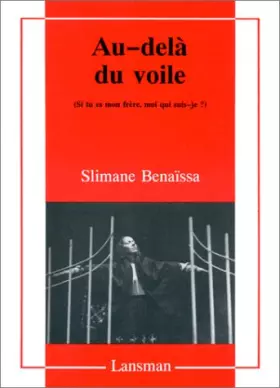 Couverture du produit · Au-delà du voile: (si tu es mon frère, moi qui suis-je?)