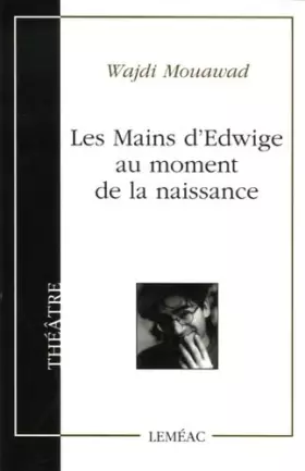 Couverture du produit · Les Mains d'Edwige au moment de la naissance