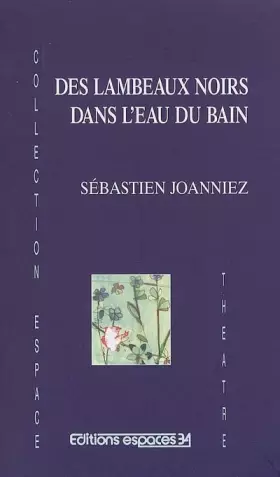 Couverture du produit · Des lambeaux noirs dans l'eau du bain