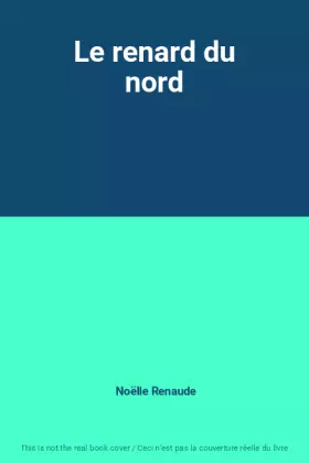 Couverture du produit · Le renard du nord