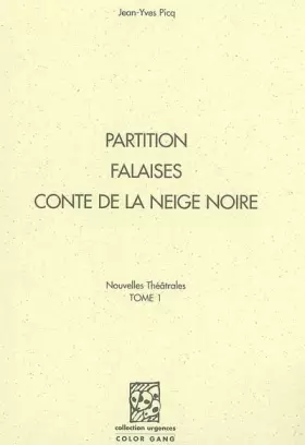 Couverture du produit · Nouvelles théâtrales: Tome 1 : partition, falaises, conte de la neige noire