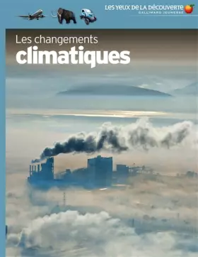 Couverture du produit · LES CHANGEMENTS CLIMATIQUES