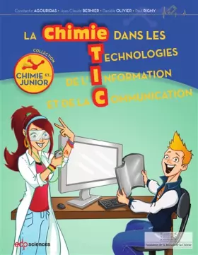 Couverture du produit · La chimie dans les TIC-Junior: Tablettes, smartphones, consoles...