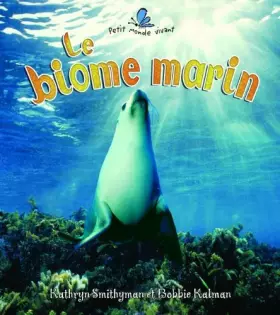 Couverture du produit · Le Biome Marin / The Ocean Biome