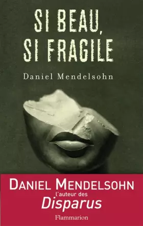 Couverture du produit · Si beau, si fragile