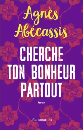 Couverture du produit · Cherche ton bonheur partout