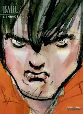 Couverture du produit · L'Enragé - tome 1 - L'Enragé, tome 1