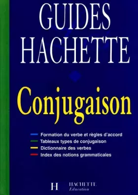 Couverture du produit · Guides Hachette conjugaison, édition 1999