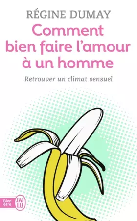 Couverture du produit · Comment bien faire l'amour à un homme