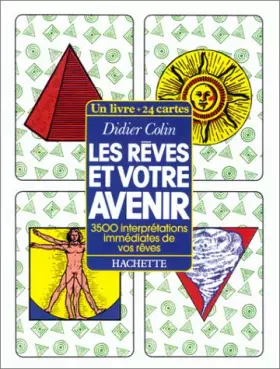 Couverture du produit · LES REVES ET VOTRE AVENIR. 3500 interprétations immédiates de vos rêves