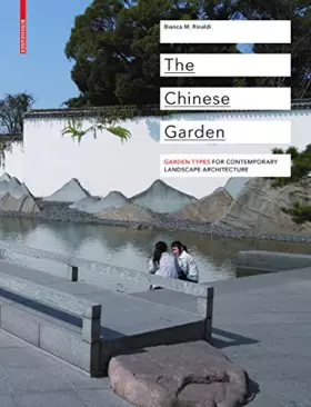 Couverture du produit · The Chinese Garden: Typology, Elements, Examples
