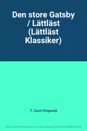 Couverture du produit · Den store Gatsby / Lättläst (Lättläst Klassiker)