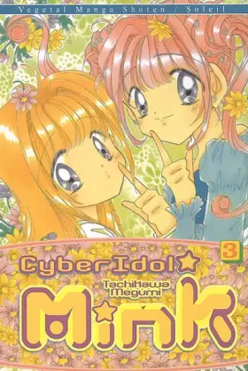 Couverture du produit · Cyber Idol Mink, tome 3