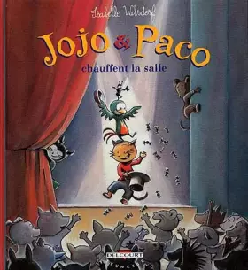 Couverture du produit · Jojo et Paco, tome 8 : Jojo et Paco chauffent la salle