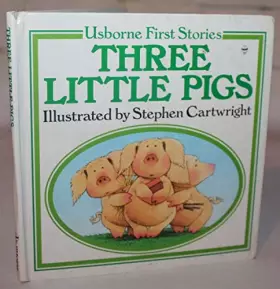 Couverture du produit · Usborne First Stories Three Little Pigs