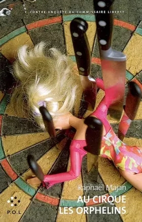Couverture du produit · Au cirque les orphelins: Une contre-enquête du commissaire Liberty