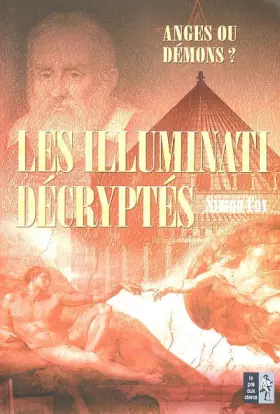 Couverture du produit · Les Illuminati décryptés : Anges ou démons ? Le Guide non autorisé
