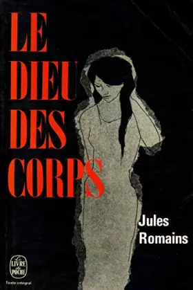 Couverture du produit · Le dieu des corps / 1969 / Romain, Jules