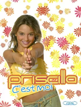 Couverture du produit · Priscilla, c'est moi