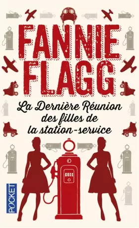 Couverture du produit · La Dernière Réunion des filles de la station-service