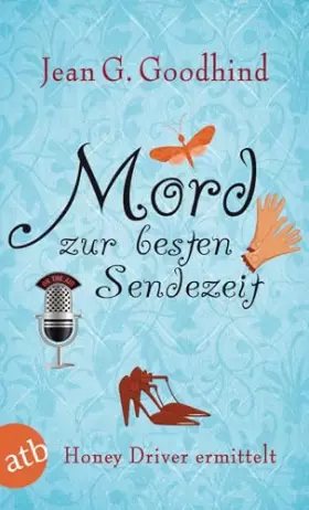 Couverture du produit · Mord zur besten Sendezeit: Kriminalroman (Honey Driver ermittelt, Band 9)