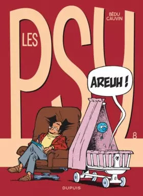 Couverture du produit · Les Psy, tome 8 : Areuh !