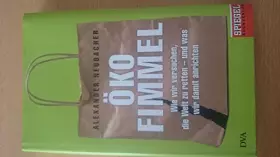 Couverture du produit · Ökofimmel: Wie wir versuchen, die Welt zu retten - und was wir damit anrichten - Ein SPIEGEL-Buch