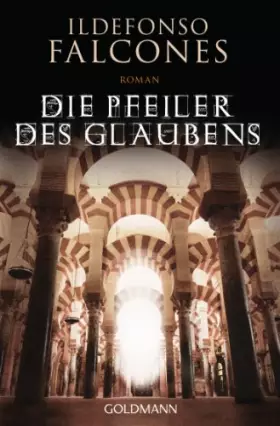 Couverture du produit · Die Pfeiler des Glaubens: Roman