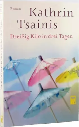 Couverture du produit · Dreißig Kilo in drei Tagen