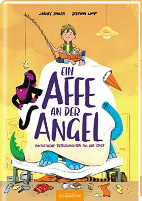 Couverture du produit · Ein Affe an der Angel: Fantastische Tiergeschichten aus der Stadt