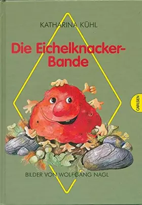 Couverture du produit · Die Eichelknacker- Bande