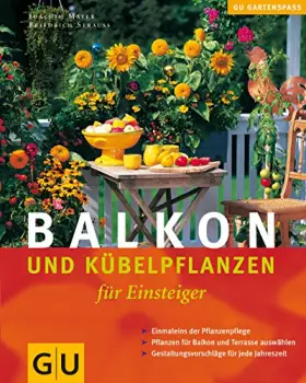 Couverture du produit · Balkon- und Kübelpflanzen für Einsteiger (GU Altproduktion HHG)