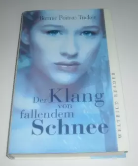 Couverture du produit · Der Klang von fallendem Schnee (Weltbild Reader)
