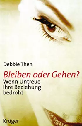 Couverture du produit · Bleiben oder Gehen?: Wenn Untreue Ihre Beziehung bedroht