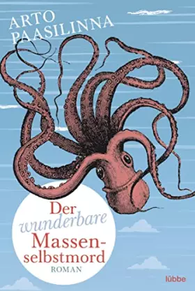 Couverture du produit · Der wunderbare Massenselbstmord: Roman