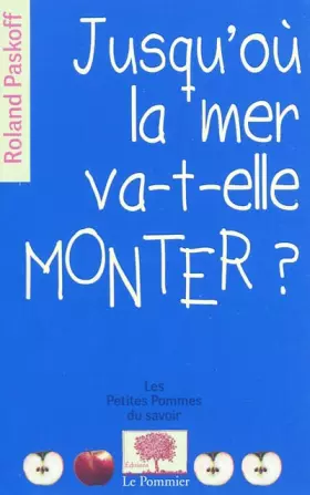 Couverture du produit · Jusqu'où la mer va-t-elle monter ?