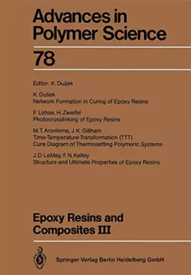 Couverture du produit · Epoxy Resins and Composites III (Advances in Polymer Science, 78, Band 78)