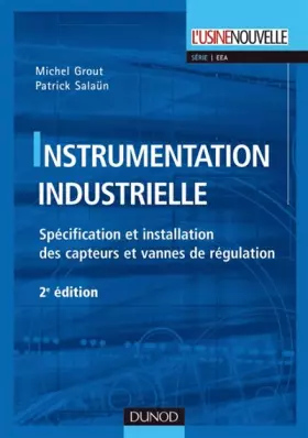 Couverture du produit · Instrumentation industrielle : Spécification et installation des capteurs et des vannes de régulation