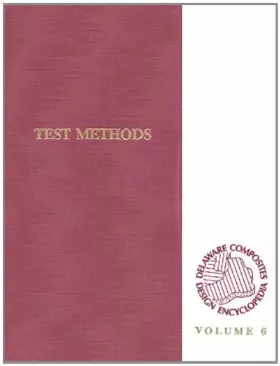 Couverture du produit · Delaware Composites Design Encyclopedia: Test Methods Volume VI