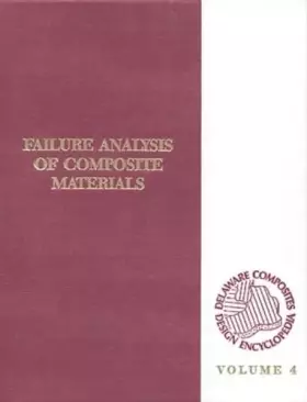 Couverture du produit · Delaware Composites Design Encyclopedia: Failure Analysis, Volume IV