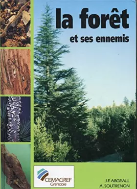 Couverture du produit · La foret et ses ennemis