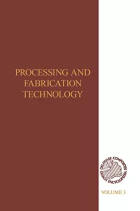 Couverture du produit · Delaware Composites Design Encyclopedia: Processing and Fabriactaion Technology, Volume III