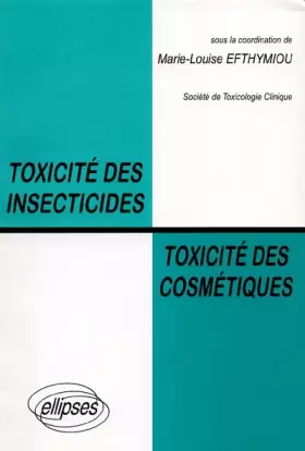 Couverture du produit · Toxicité des insecticides, toxicité des cosmétiques
