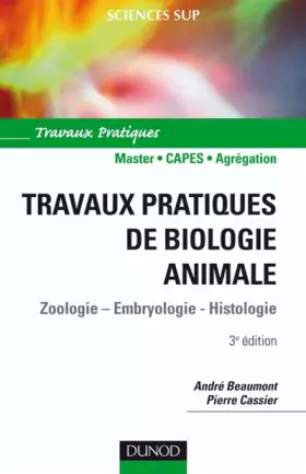 Couverture du produit · Travaux pratiques de biologie animale - 3ème édition - NP