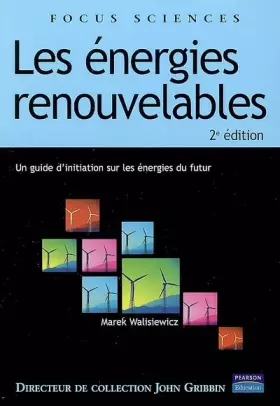 Couverture du produit · Energies renouvelables - Un guide d'initiation aux énergies du futur