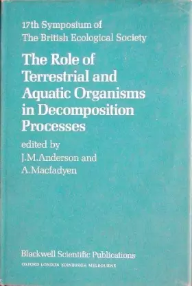 Couverture du produit · The Role of Terrestrial and Aquatic Organisms in Decomposition Processes