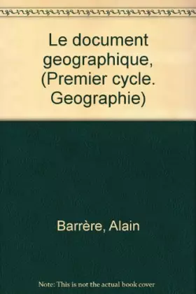 Couverture du produit · Le Document géographique