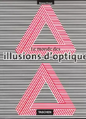 Couverture du produit · Le monde des illusions d'optique : Objets impossibles et figures ambiguës